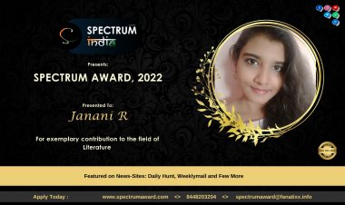 "I' m God's angel, writes the secrets of heaven"; Says Awardee Janani R ~ Spectrum Budding Writer