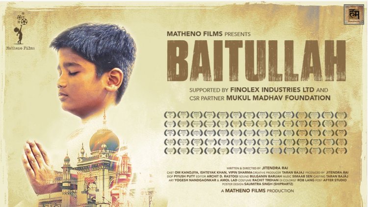 Mukul Madhav Foundation and Finolex Industries Tackle The Topic of Child Labour in a New Short Film : Baitullah