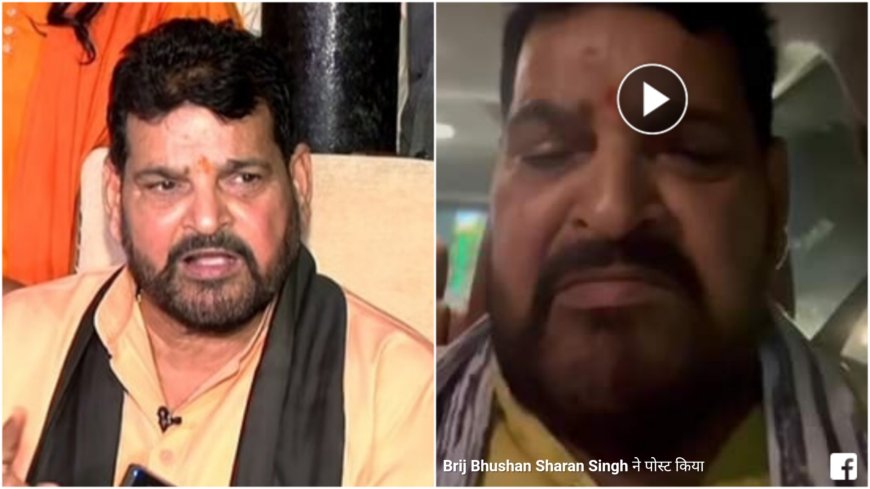 'I Will Be Hanged If Proven Guilty.... 'Brij Bhushan Singh shares a video on Facebook