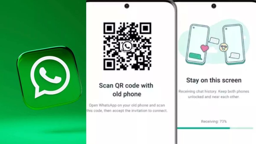 WhatsApp introduced QR code support feature for users, will be able to easily transfer old chats to new phones