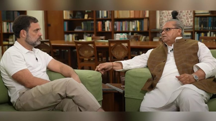 Satyapal Malik Interview: 'Will this dialogue increase the race for ED-CBI?' Rahul Gandhi interviewed Satyapal Malik